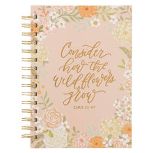 Load image into Gallery viewer, Journal Consider How the Wildflowers Grow Luke 12:27
